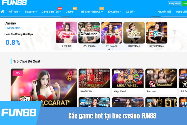 Các game hot tại live casino FUN88