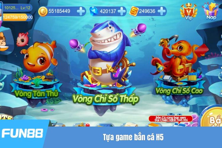 Tựa game bắn cá H5